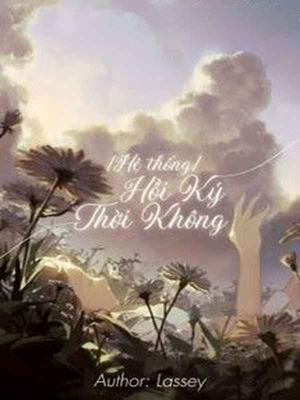 Bìa truyện Hồi Ký Thời Không