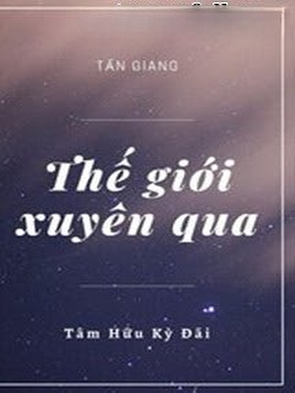 Bìa truyện Thế Giới Xuyên Qua