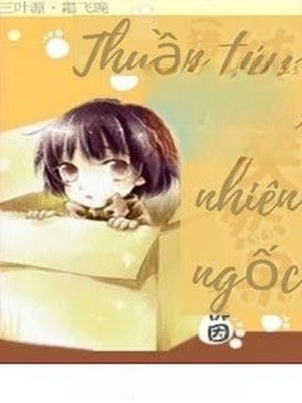 [HxH Đồng Nhân] Thuần Túy Thiên Nhiên Ngố