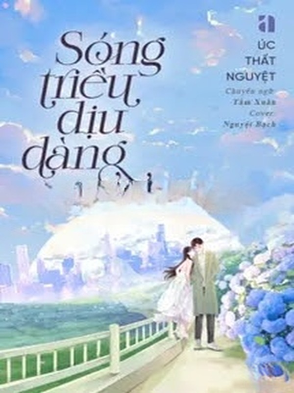 Bìa truyện Sóng Triều Dịu Dàng - Úc Thất Nguyệt