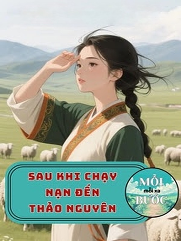 Bìa truyện Sau Khi Chạy Nạn Đến Thảo Nguyên