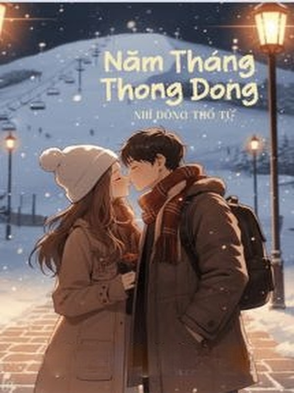 Bìa truyện Năm Tháng Thong Dong - Nhĩ Đông Thố Tử