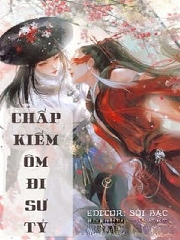 Bìa truyện Chấp Kiếm Ôm Đi Sư Tỷ