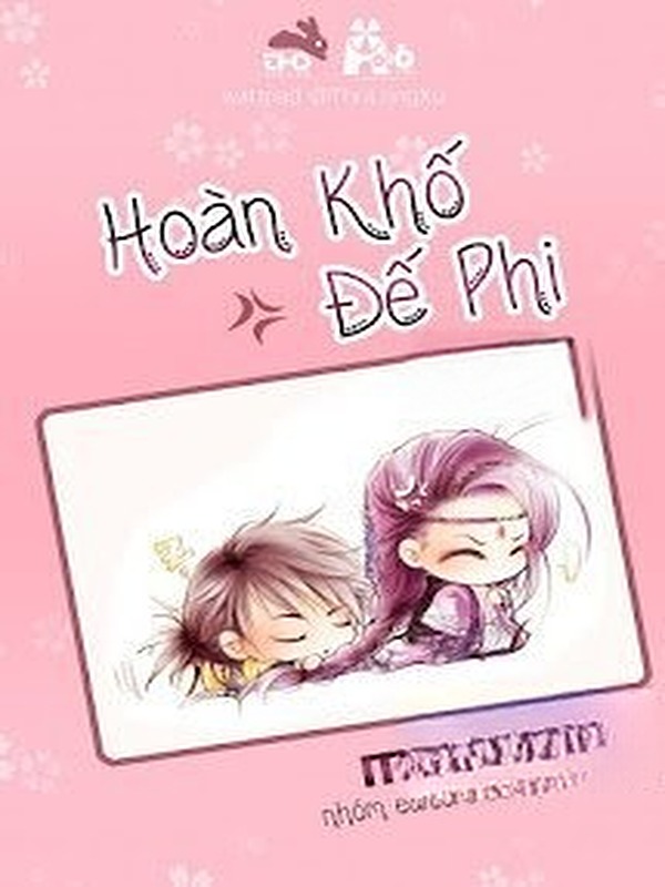 Bìa truyện Hoàn Khố Đế Phi
