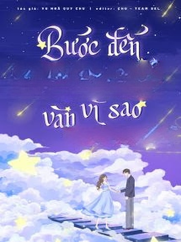 Bìa truyện Bước Đến Cùng Muôn Vàn Vì Sao