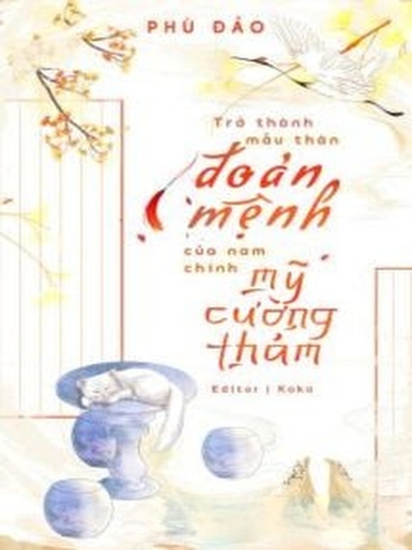 Bìa truyện Trở Thành Mẫu Thân Đoản Mệnh Của Nam Chính Mỹ Cường Thảm