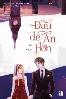 Bìa truyện Đầu Đề Ẩn Hôn - Hi Vân