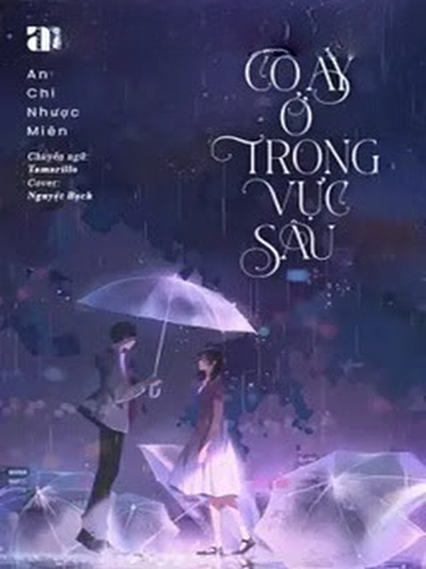 Bìa truyện Cô Ấy Ở Trong Vực Sâu
