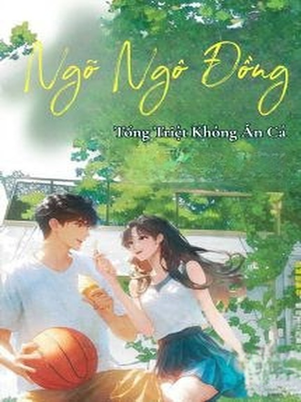 Bìa truyện Ngõ Ngô Đồng - Tống Triệt Không Ăn Cá