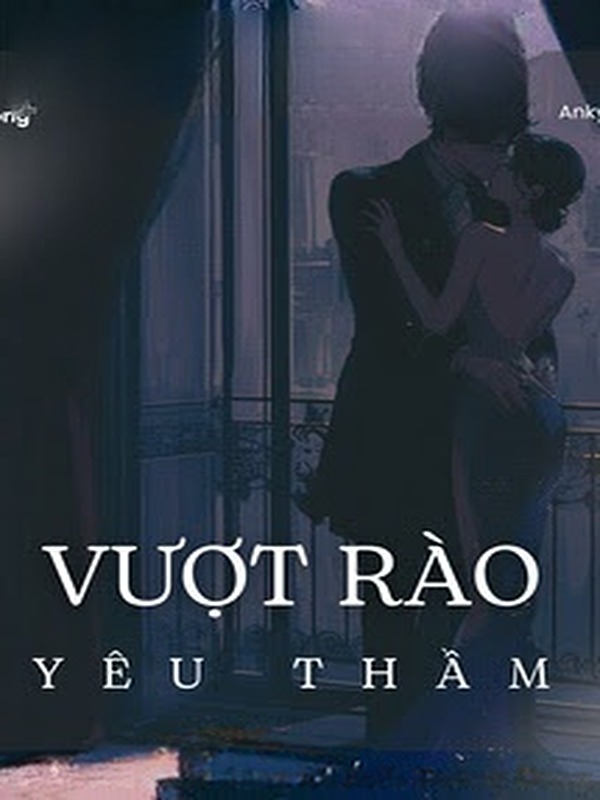 Bìa truyện Vượt Rào Yêu Thầm – Bản Đông
