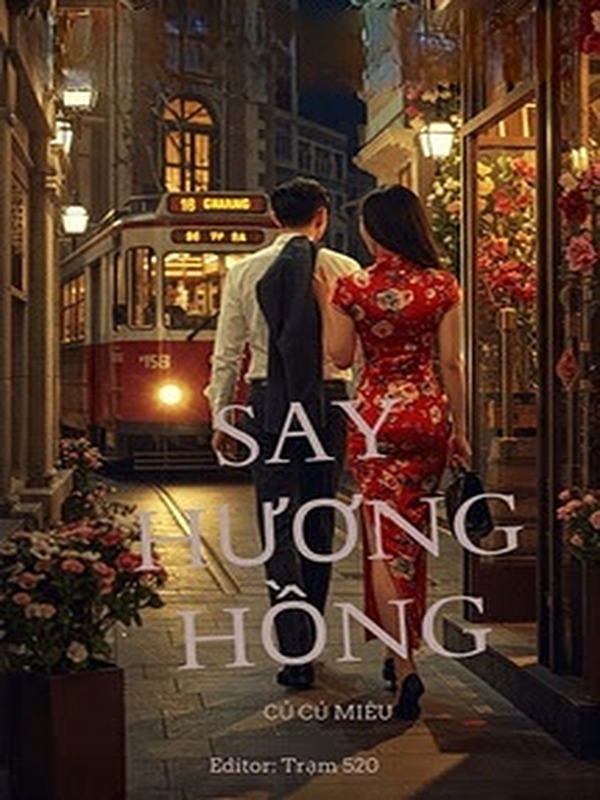 Bìa truyện Say Hương Hồng - Củ Củ Miêu
