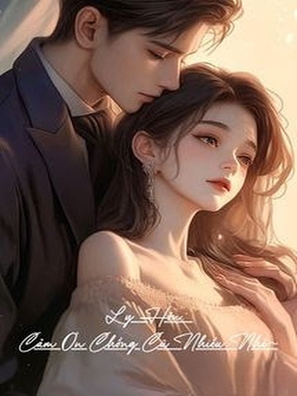 Bìa truyện Ly Hôn: Cảm Ơn Chồng Cũ Nhiều Nhé~