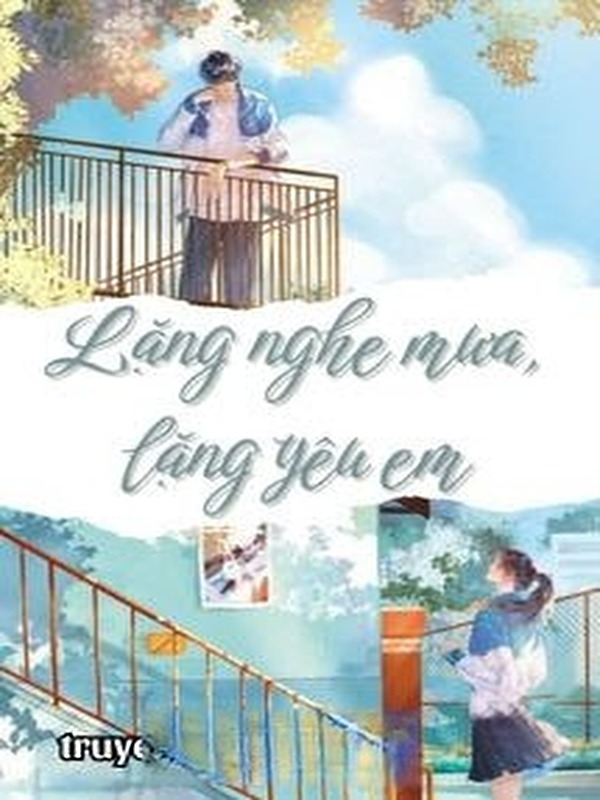 Bìa truyện Lặng Nghe Mưa, Lặng Yêu Em