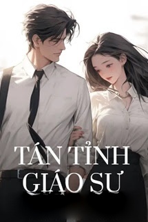 Bìa truyện Tán Tỉnh Giáo Sư
