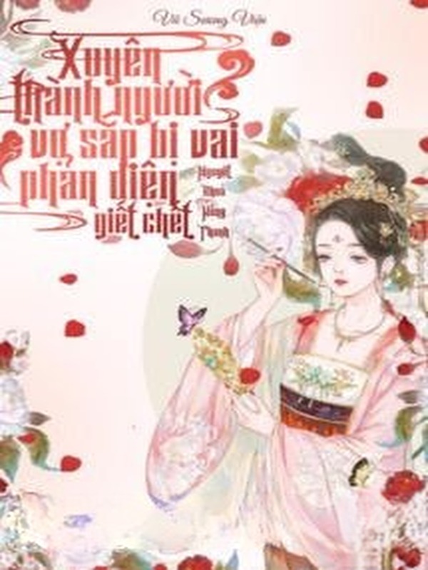 Bìa truyện Xuyên Thành Người Vợ Sắp Bị Vai Phản Diện Giết Chết