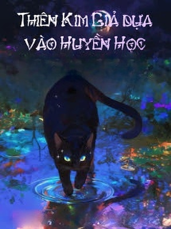 Bìa truyện Thiên Kim Giả Dựa Vào Huyền Học Bạo Hồng
