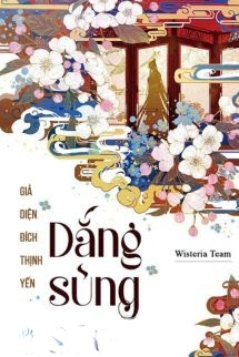 Bìa truyện Dắng Sủng - Giả Diện Đích Thịnh Yến