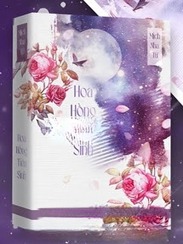 Bìa truyện Hoa Hồng Tiên Sinh - Mịch Nha Tử