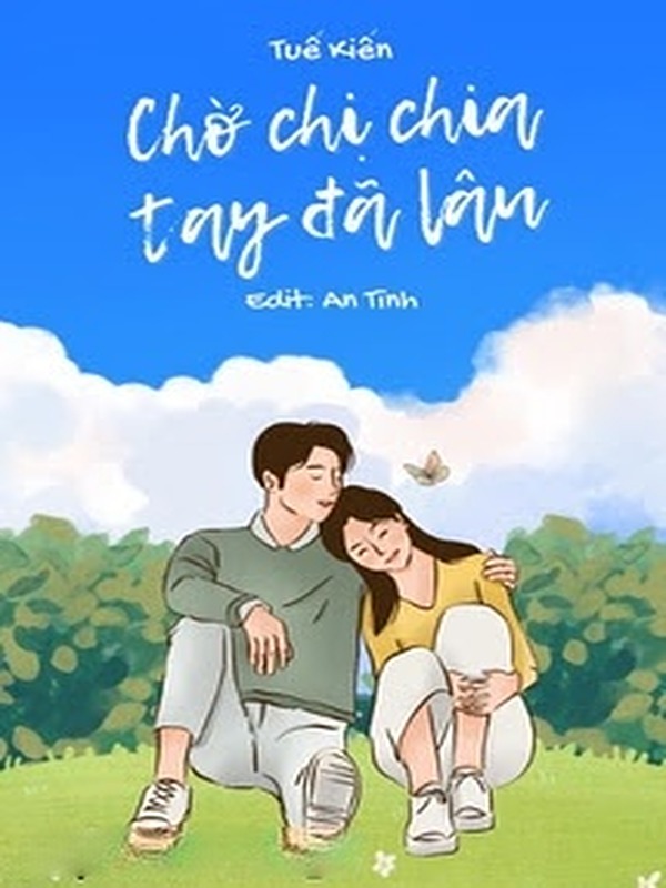 Bìa truyện Chờ Chị Chia Tay Đã Lâu