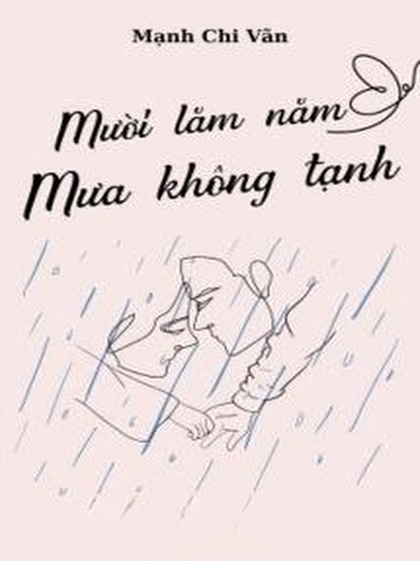 Bìa truyện Mười Lăm Năm Mưa Không Tạnh - Mạnh Chi Vãn