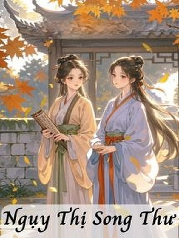 Bìa truyện Ngụy Thị Song Thư - Bán Lĩnh Thạch Lựu