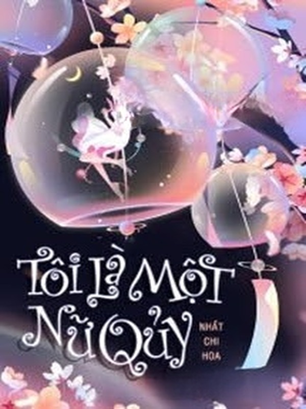 Bìa truyện Tôi Là Một Nữ Quỷ - Nhất Chi Hoa