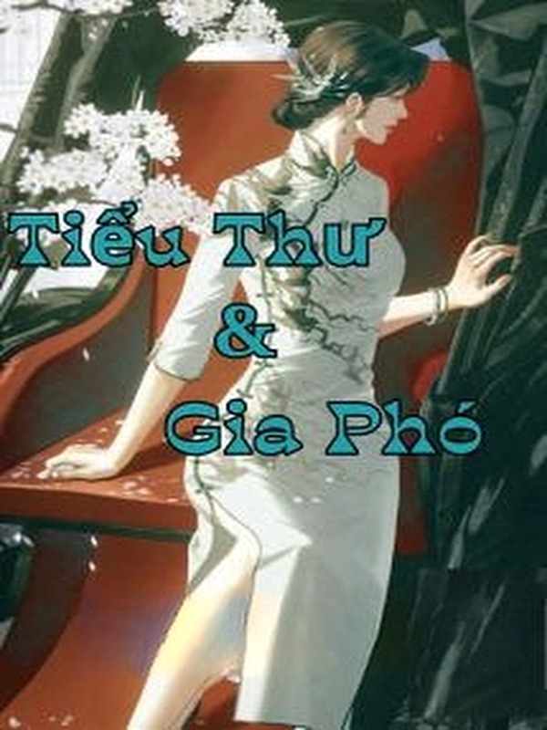 Bìa truyện Tiểu Thư Và Gia Phó - Tô Nhục Khúc Kì