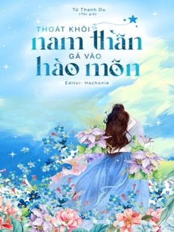 Bìa truyện Thoát Khỏi Nam Thần, Gả Vào Hào Môn