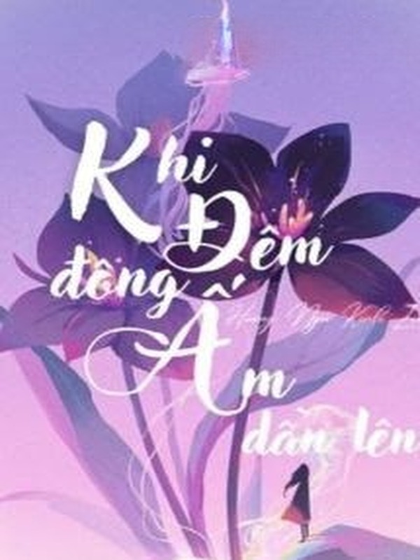Bìa truyện Khi Đêm Đông Ấm Dần Lên - Hoàng Ngư Thính Lôi