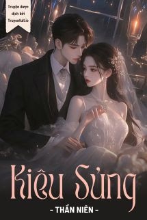 Bìa truyện Kiêu Sủng - Thần Niên