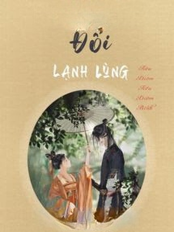 Bìa truyện Mềm Mại Đối Lạnh Lùng - Tiêu Diêm Tiểu Điềm Bính