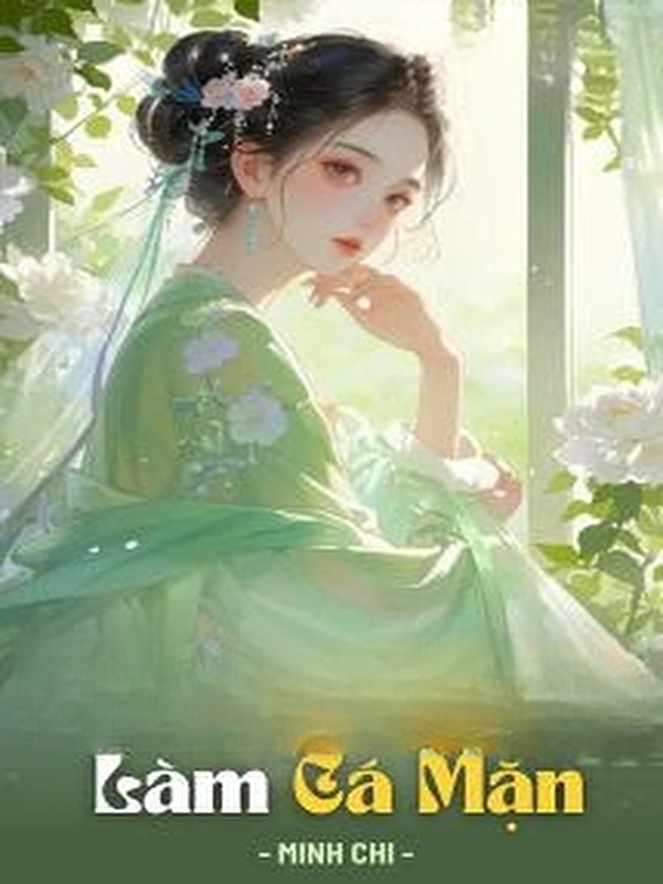 Bìa truyện Mẹ Kế Ở Cổ Đại Làm Cá Mặn