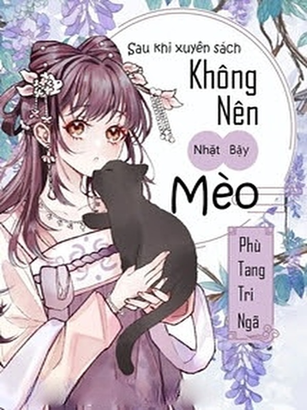Bìa truyện Sau Khi Xuyên Sách Không Nên Nhặt Bậy Mèo