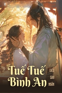 Bìa truyện Tuế Tuế Bình An - Tiếu Giai Nhân
