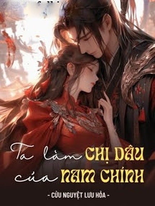 Bìa truyện Ta Làm Chị Dâu Của Nam Chính