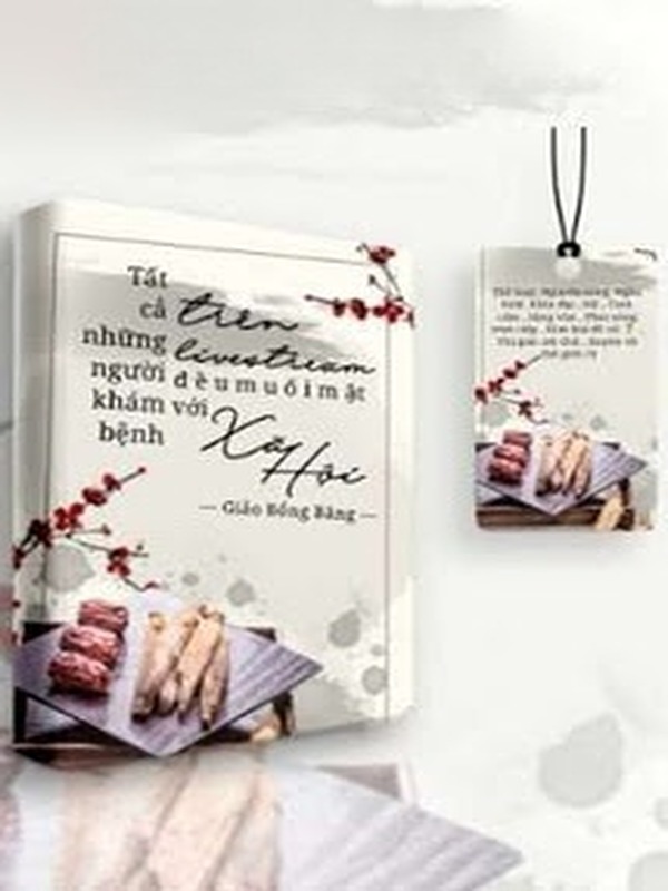 Bìa truyện Tất Cả Những Người Khám Bệnh Trên Livestream Đều Muối Mặt