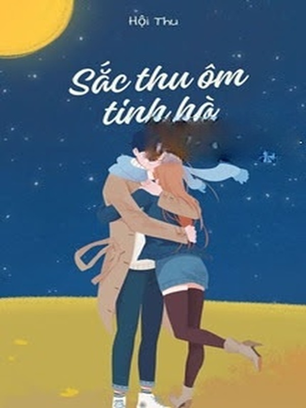 Bìa truyện Sắc Thu Ôm Tinh Hà