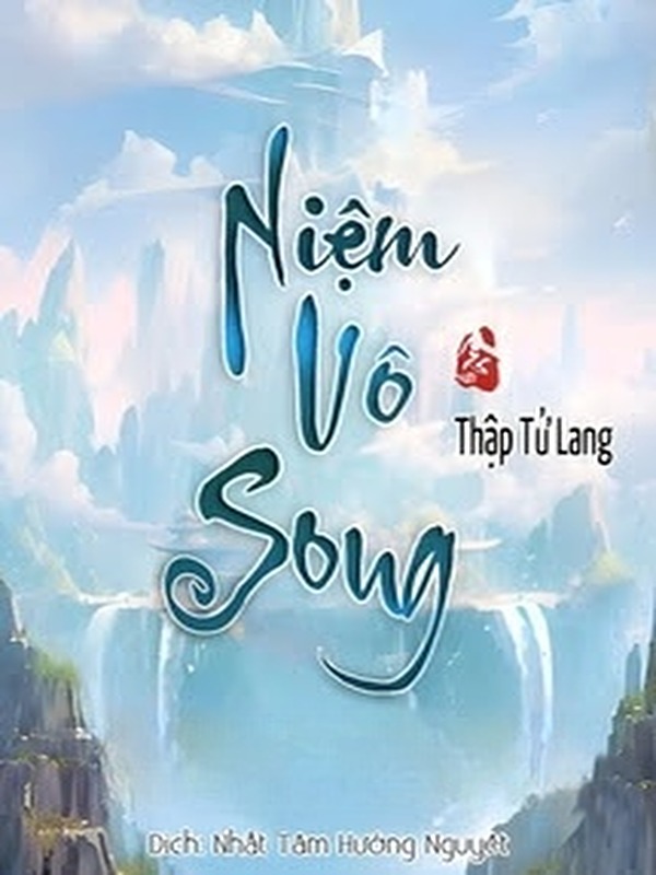 Bìa truyện Niệm Vô Song