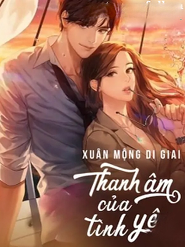 Bìa truyện Thanh Âm Của Tình Yêu