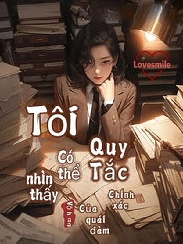 Bìa truyện Tôi Có Thể Nhìn Thấy Quy Tắc Chính Xác Của Quái Đàm