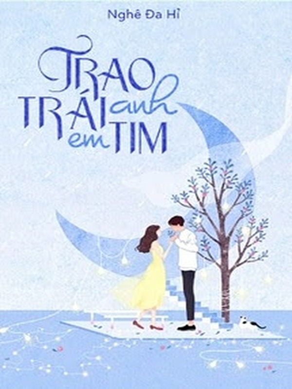 Bìa truyện Trao Anh Trái Tim Em