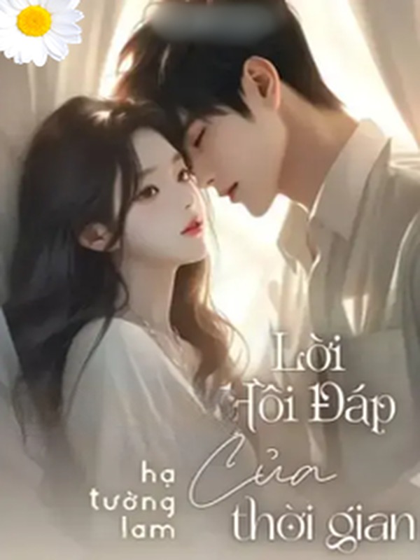 Bìa truyện Lời Hồi Đáp Của Thời Gian