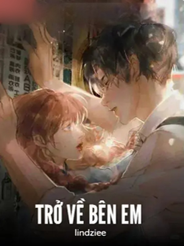 Bìa truyện Trở Về Bên Em 2