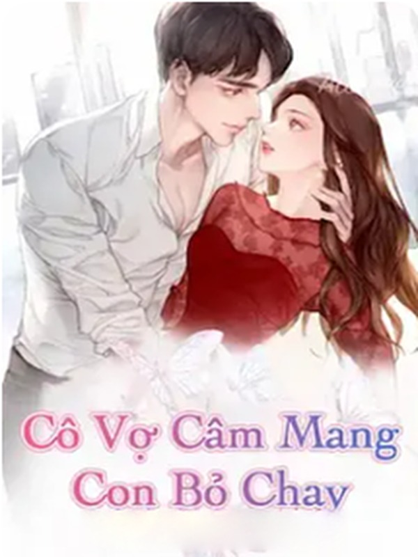 Bìa truyện Cô Vợ Câm Mang Con Bỏ Chạy
