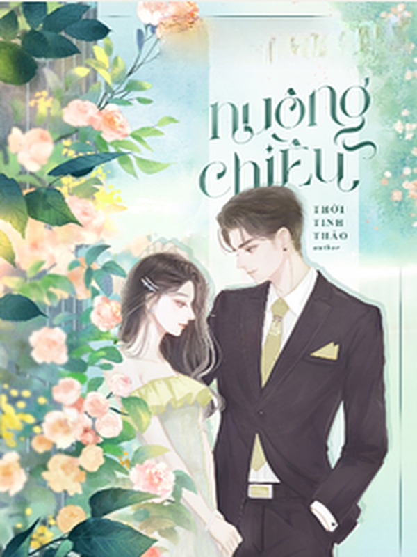 Bìa truyện Nuông Chiều - Thời Tinh Thảo