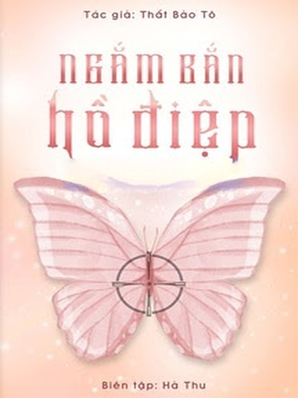 Bìa truyện Ngắm Bắn Hồ Điệp