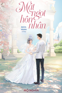 Bìa truyện Mật Ngọt Hôn Nhân - Mộ Nghĩa