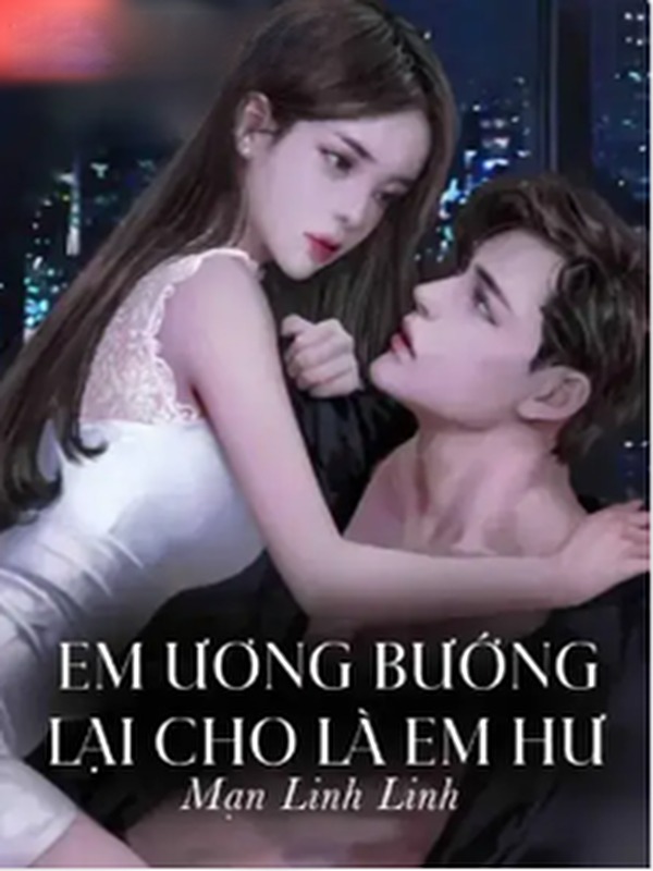 Bìa truyện Em Ương Bướng Lại Cho Là Em Hư