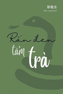 Bìa truyện Rắn Đen Tẩm Trà