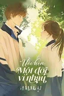 Bìa truyện Ước Hẹn Một Đời Vì Nhau